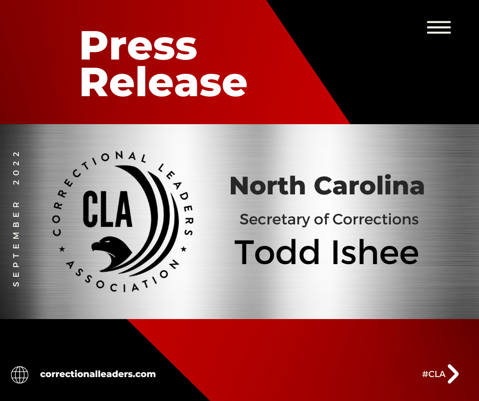 Todd Ishee to lead the newly created Department of Adult Correction.